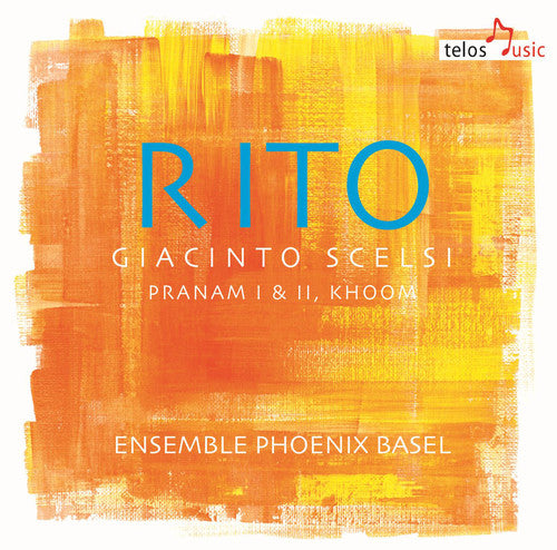 Scelsi / Scelsi / Ens Phoenix Basel: Rito - CD
