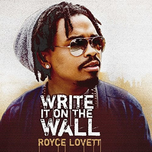 Royce Lovett: Write It On The Wall - CD