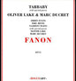 Tarbaby: Fanon - CD