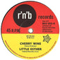 Little Esther: Cherry Wine / You Took My Love Too Fast - 7-INCH SINGLE