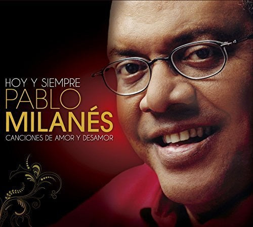 Pablo Milanes: Hoy y Siempre Pablo Milanes Canciones - CD