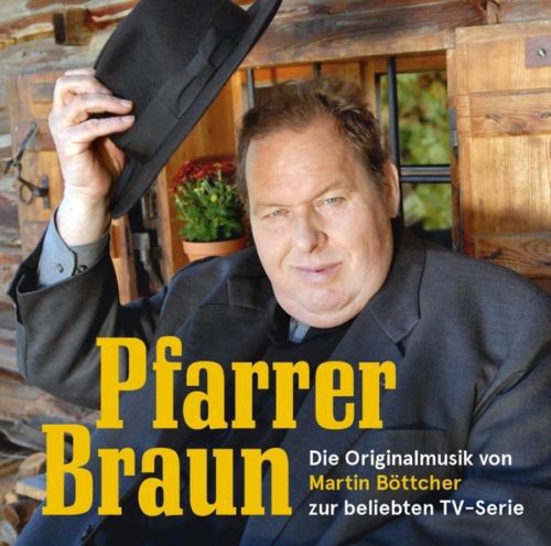 Martin Boettcher: Pfarrer Braun (Original Soundtrack) - CD