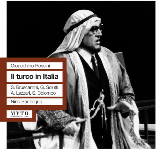 Rossini / Bruscantini / Calabrese / Sanzogno: Il Turco in Italia Dramma Buffo in Due Atti - CD