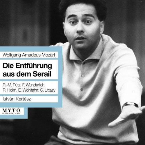 Mozart / Wold / Holm / Kertesz: Die Entfuhrung Aus Dem Serail - CD