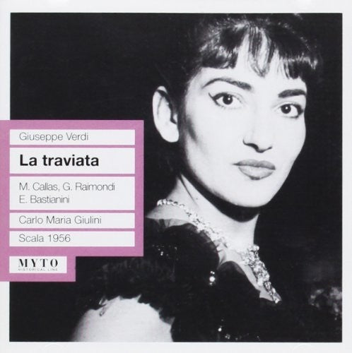 Verdi / Callas: La Traviata: Callas-Raimondi - CD