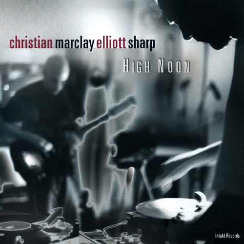 Sharp / Marclay / Marclay / Sharp: High Noon - CD