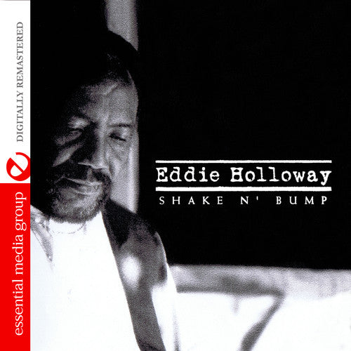 Eddie Holloway: Shake N Bump - CD
