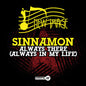 Sinnamon: Always There (Always in My Life) - CD