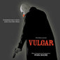 Ryan Shore: Vulgar (Original Motion Picture Score) - CD