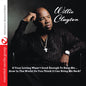 Willie Clayton: If Your Loving Wasn't Good Enough to Keep Me...How - CD