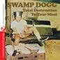 Swamp Dogg: Total Destruction to Your Mind - CD