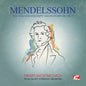 Felix Mendelssohn: Mendelssohn: Sea, Stillness & Happy Sailing Overt - CD