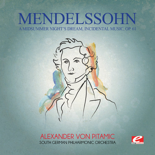 Felix Mendelssohn: Mendelssohn: A Midsummer Nights Dream Incidental - CD