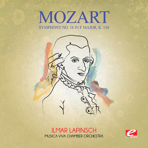 Mozart: Symphony No. 18 in F Major K. 130 - CD
