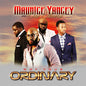 Maurice Yancey & One Accord: Not Your Ordinary - CD