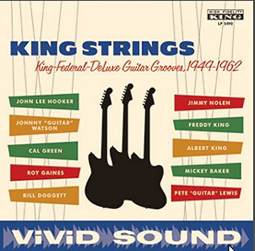 King Strings: King Federal Deluxe Guitar Grooves 1949-1962 - VINYL
