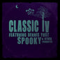 Classics IV (Dennis Yost): Spooky & Other Favorites - CD