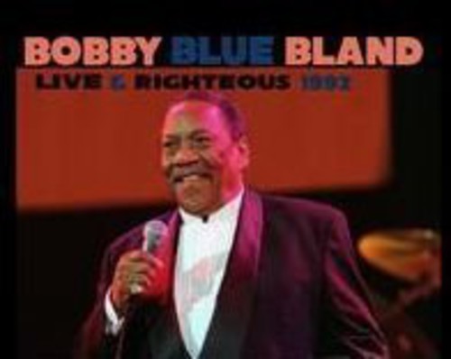 Bobby Bland: Live & Righteous - CD