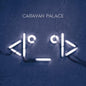 Caravan Palace: Robot - CD
