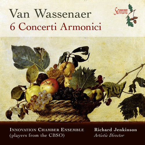 Van Wassenaer / Innovation Chamber Ensemble: 6 Concerti Armonici - CD