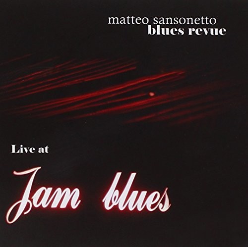Matteo Sansonetto: Live at Jam Blues Point - CD
