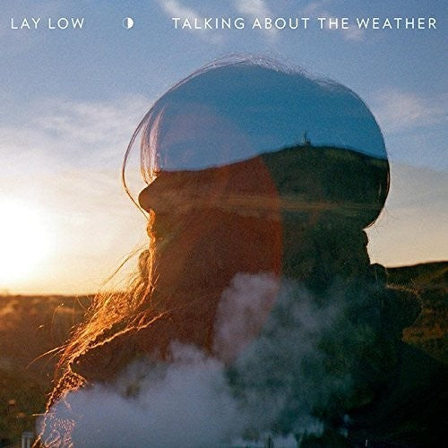 Lay Low: Talking About the Weather - CD