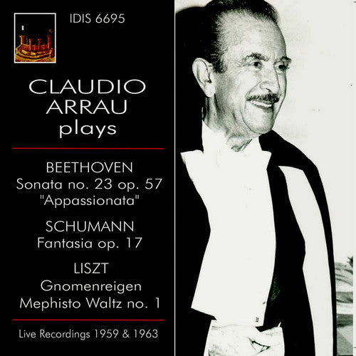 Beethoven / Arruau, Claudio: Claudio Arrau Plays Beethoven, Schumann & Liszt - CD