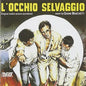 Gianni Marchetti: L'occhio Selvaggio (Original Soundtrack) - CD