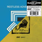 Klaus Layer: Restless Adventures / for the People Like Us - CD