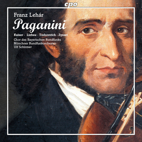 Lehar / Kaiser / Bavarian Radio Choir: Paganini - CD