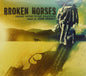 John Debney: Broken Horses (Original Score) (Original Soundtrack) - CD