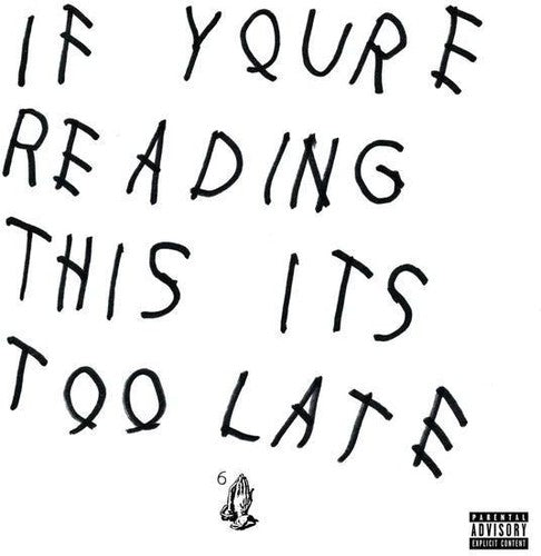 Drake: If You're Reading This It's Too Late - CD