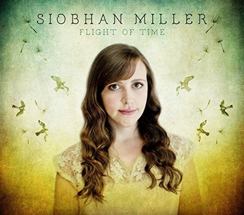 Siobhan Miller: Flight of Time - CD