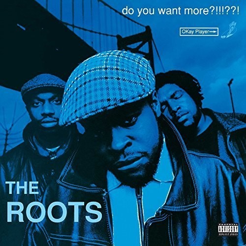 The Roots - Do You Want More?!!!??! - VINYL