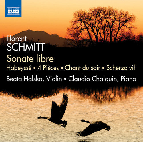 Schmitt / Halska, Beata / Chaiquin, Claudio: Works for Violin & Piano - CD