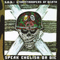 S.O.D.: Speak English or Die (30th Anniversary Edition) - VINYL