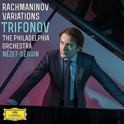 Trifonov / Nezet-Seguin / Philadelphia Orchestra: Rachmaninoff Variations - CD