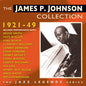 James P. Johnson: Collection 1921-49 - CD