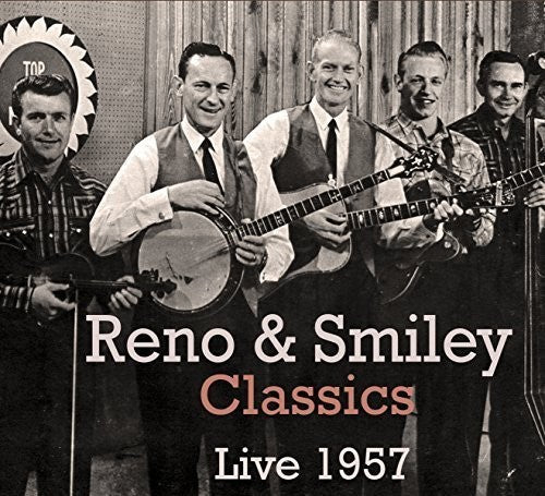 Reno & Smiley: Classics Live 1957 - CD