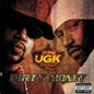 UGK: Dirty Money - CD