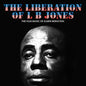 Liberation of L. B. Jones: The Liberation of L.B. Jones (Original Soundtrack) - VINYL