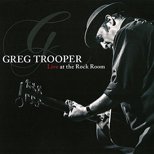 Greg Trooper: Live at the Rock Room - CD