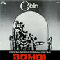 Zombi: Dawn of the Dead - Original Motion Picture Soundtrack - VINYL