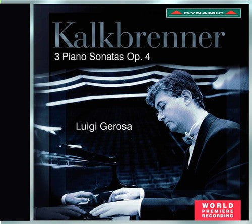 Kalkbrenner / Gerosa, Luigi: 3 Piano Sonatas Op. 4 - CD
