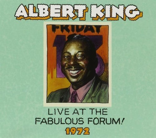 Albert King: Live Fabulous Forum 1972 - CD