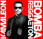 Kamaleon: Reggaeton Bomba - CD