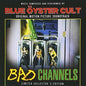 Blue Oyster Cult: Bad Channels (Original Soundtrack) - CD