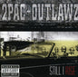 Outlawz: Still I Rise - CD