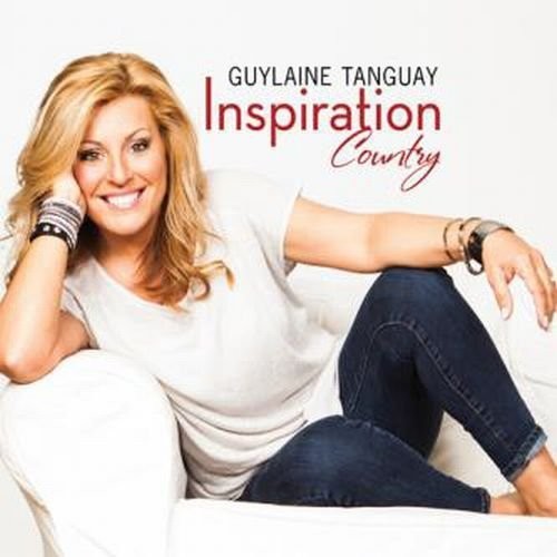 Guylaine Tanguay: Inspiration Country - CD