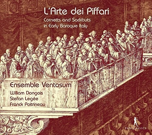 Ensemble Ventosum: L'arte Dei Piffari - Cornetts & Sackbuts in Early - CD